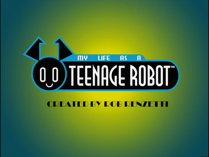 40 My life as a teenage robot ideas