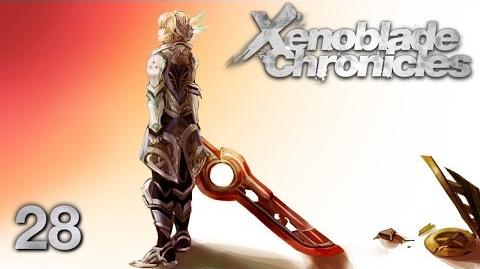 THE FINAL QUESTS - Let's Play - Xenoblade Chronicles - 28 - Walkthrough Playthrough