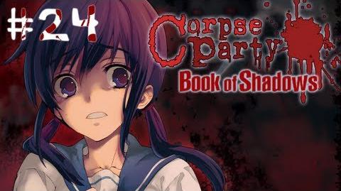 PRELUDE TO BOOK OF SHADOWS - Let's Cry - Corpse Party - 24