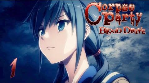 Zero Corpse: 【PATCH DE TRADUÇÃO】Corpse Party: Blood Drive