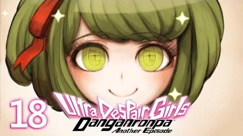 THE CONTROLLER - Let's Play - Danganronpa Another Episode Ultra Despair Girls - 18 - Playthrough