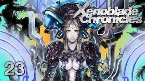 THE OLD GODS - Let's Play - Xenoblade Chronicles - 23 - Walkthrough Playthrough