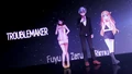FuyuZeruRimu - TROUBLE MAKER