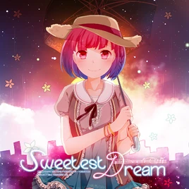 Sweetest dream