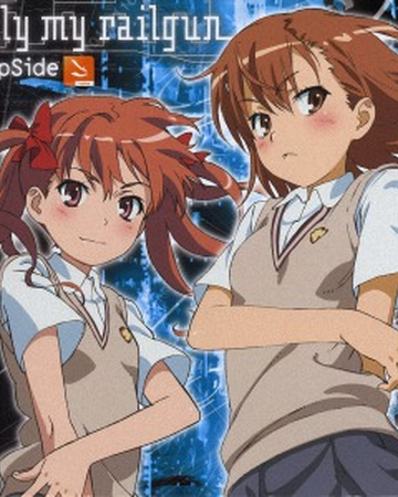 Only My Railgun Utaite Wiki Fandom