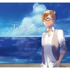 TastE'a -Summer-