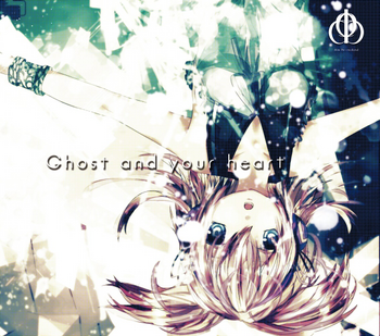 Ghost and your heart