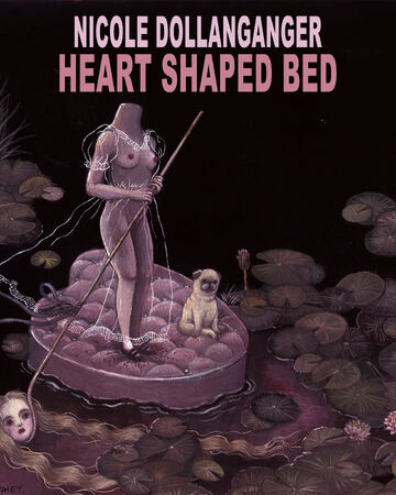 Heart Shaped Bed Song Nicole Dollanganger Wiki Fandom