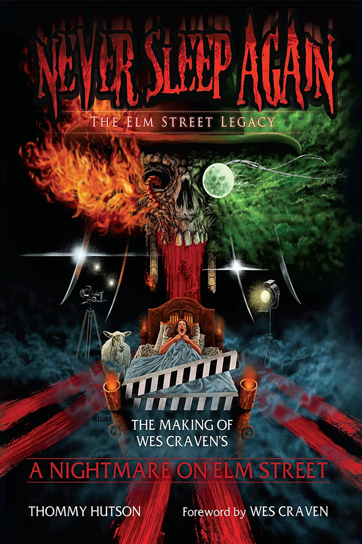 Never Sleep Again The Elm Street Legacy The Making of Wes Craven's A