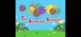 The Dinosaur Balloon Title