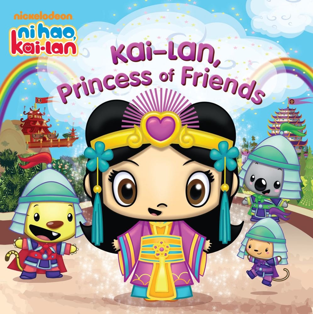 Kai-Lan, Princess of Friends.