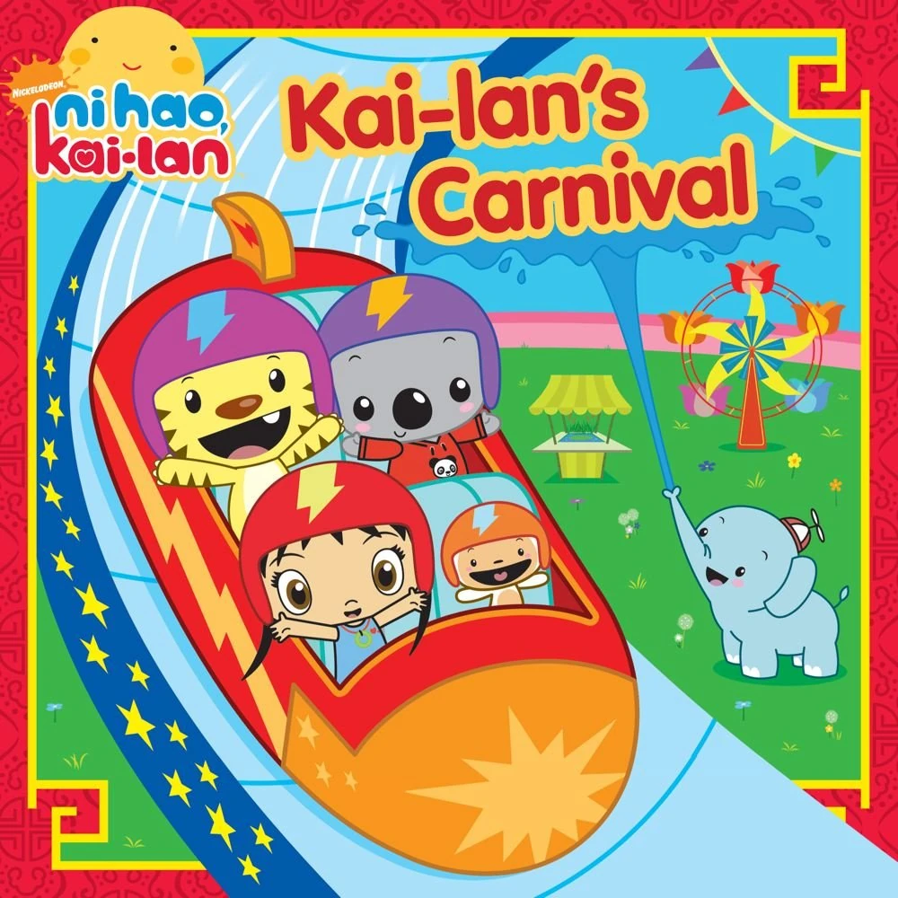 Kai-Lan's Carnival (Book) | Ni Hao, Kai-Lan Wiki | Fandom