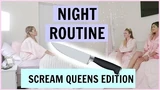 Summer Night Routine (Scream Queens Edition) V Squad