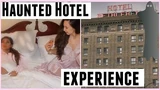 OUR HAUNTED HOTEL EXPERIENCE.