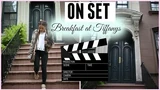 ON SET of Breakfast at Tiffany's!