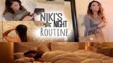 Niki's Winter Night Routine