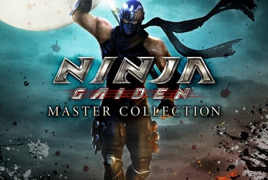 Ninja Gaiden: Master Collection | Ninja Gaiden (2004) Wiki