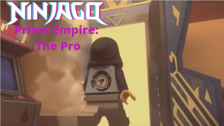 Prime Empire: The Pro | Ninjago Fanon Wiki | Fandom