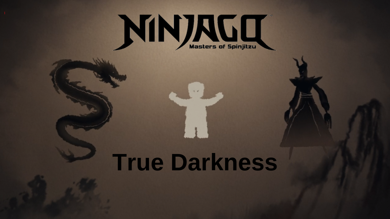 Season 12: True Darkness | Ninjago Fanon Wiki