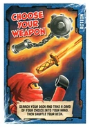 Card 135 - Choose your Weapon