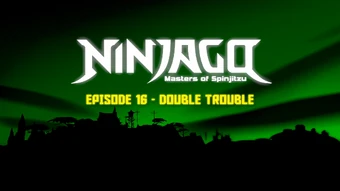 ninjago double trouble