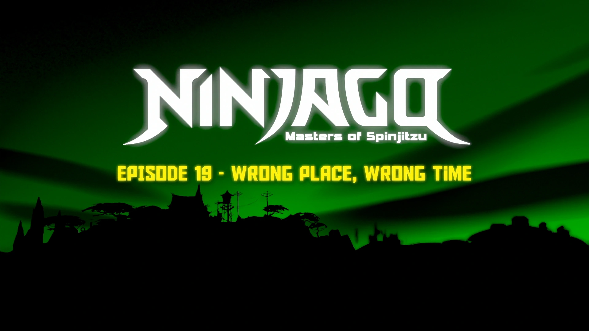 Wrong Place, Wrong Time | Ninjago Wiki 