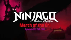 Ninjago March of The Oni Episode 97