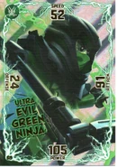 NinTCG1 069 EN.jpg (207 KB) Card 69 - Ultra Evil Green Ninja