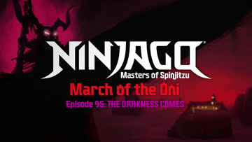 The Darkness Comes Ninjago Wiki Fandom