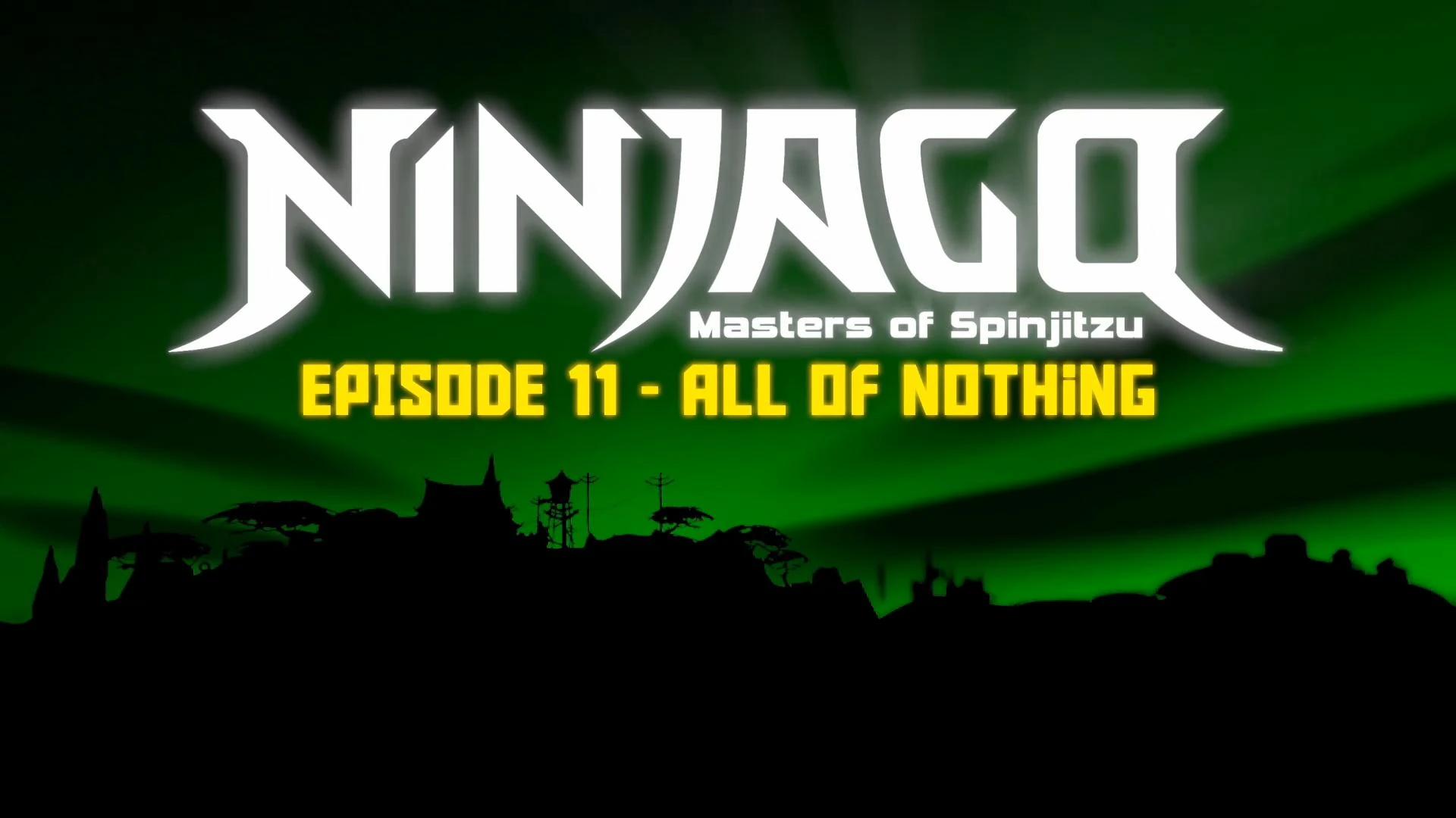 All of Nothing Ninjago Wiki Fandom