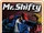 Mr. Shifty