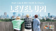 Level Up.jpg (57 KB) Level Up! by Matt Cab & BBY NABE & Charlu