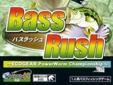 Bass Rush: ECOGEAR PowerWorm Championship