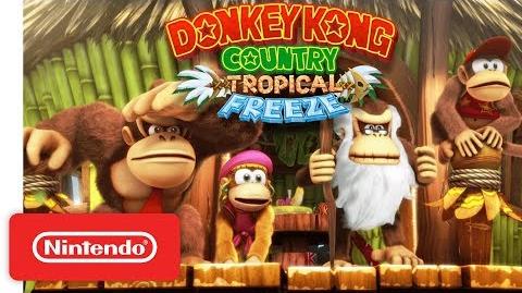 Donkey Kong Country Tropical Freeze Trailer - Nintendo Switch