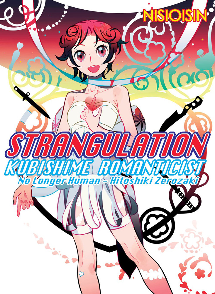 Strangulation Romanticist: Hitoshiki Zerozaki, No Longer