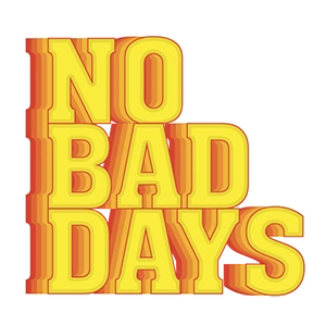No Bad Days | Nitro Wiki | Fandom