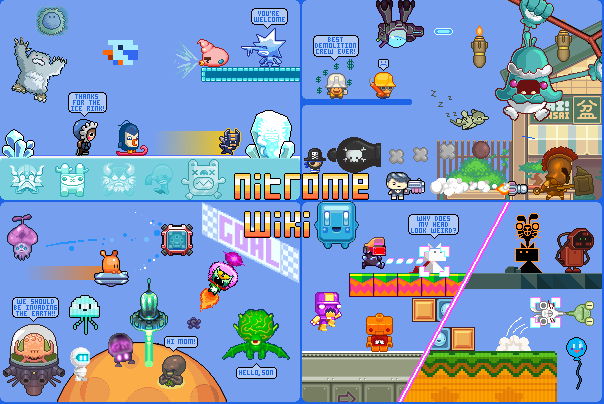 Rewritten Nitrome Blog Posts, Nitrome Universe