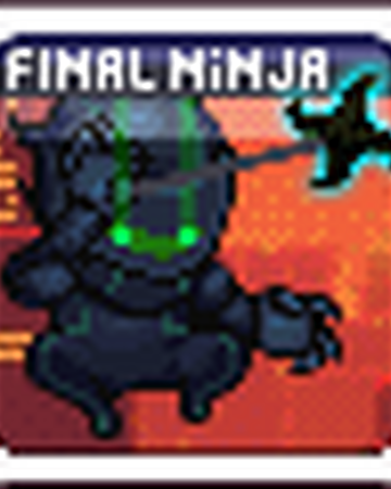 Final Ninja Nitrome Wiki Fandom - ninja assassin roblox secret rooms