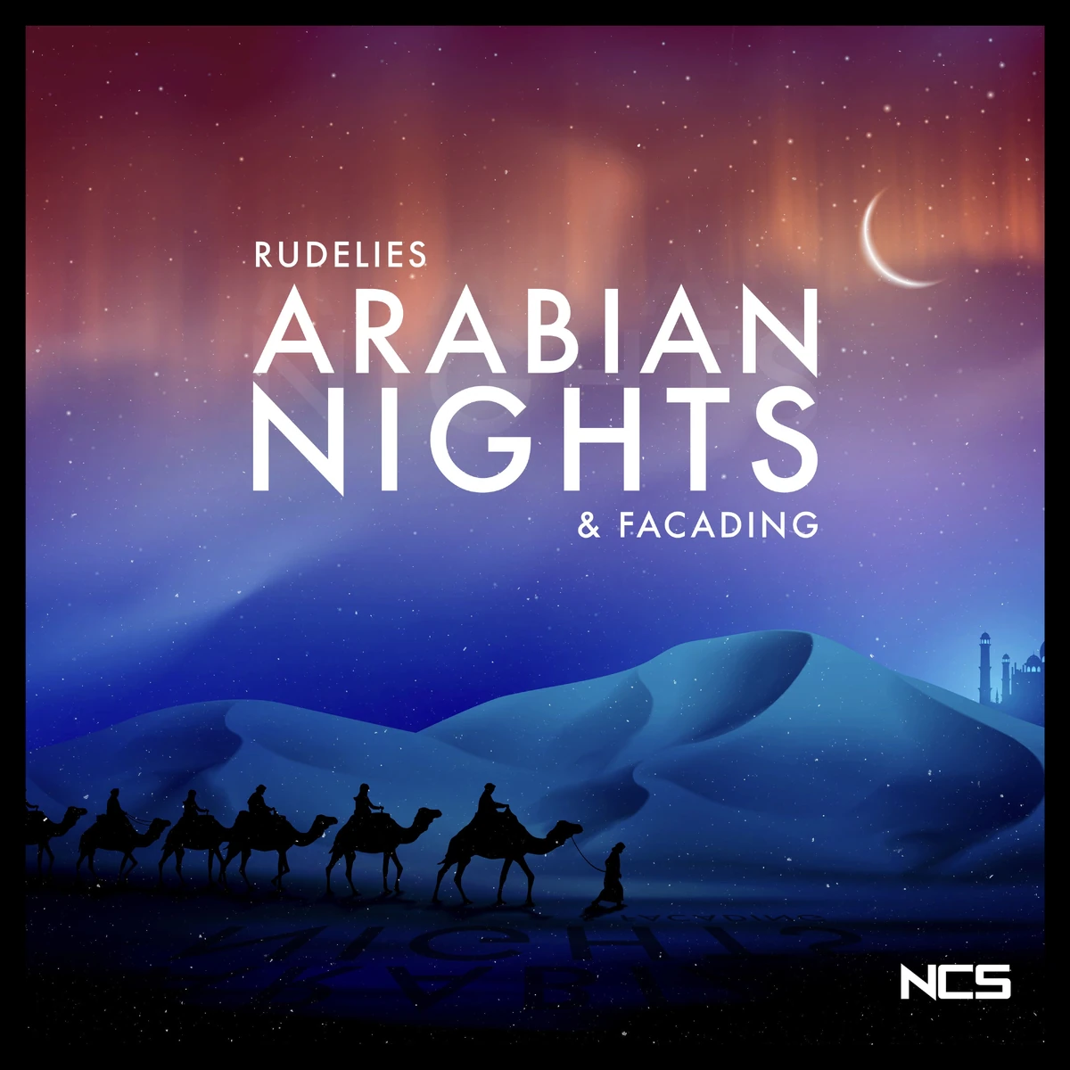 Arabian Nights | NoCopyrightSounds Wiki | Fandom