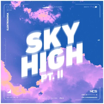 Sky High pt. II | NoCopyrightSounds Wiki | Fandom