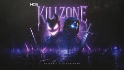 KILL ZONE | NoCopyrightSounds Wiki | Fandom