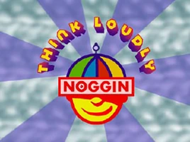 Noggin-Think-Loudly-title-card-1999
