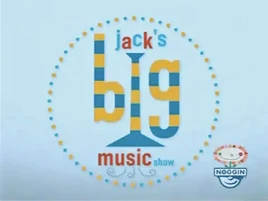 Noggin-Jack's-Big-Music-Show-title-card