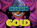 Noggin-Gold-title-card