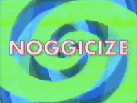 Noggicize