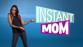 Instant Mom Title Card