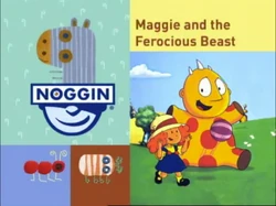 Noggin Worm Shapes Maggie and the Ferocious Beast