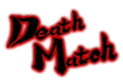 TT DEATHMATCH