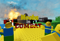 Noobs In Combat Legacy Preservation Gallery, NoobsInCombat Wiki