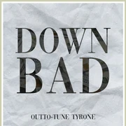 OTT-Down Bad.jpg